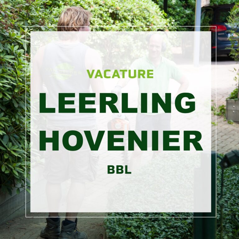 Vacature Leerling Hovenier (BBL)